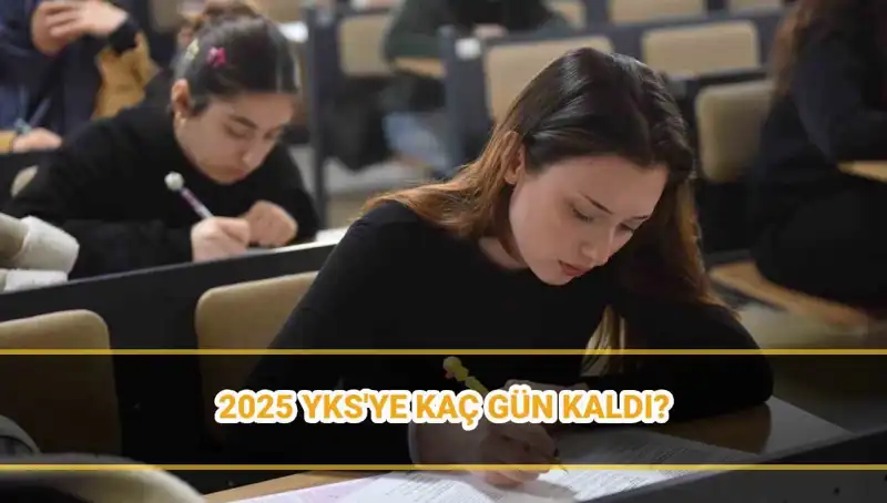 2025 Yükseköğretim Kurumları Sınavı (YKS) Tarihleri ve Detayları Açıklandı