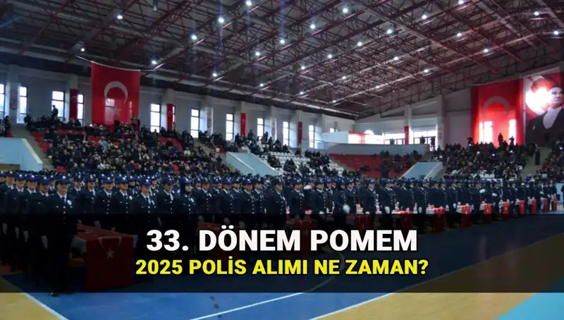 2025’te 33. Dönem POMEM için Polis Alım Tarihleri Açıklık Kazandı!