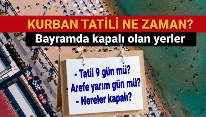 Kurban Bayramı Tatili Uzatıldı mı? Tüm Soruların Cevapları Burada!