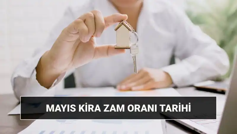Kira Zam Oranı Mayıs 2025 İçin Ne Zaman Açıklanacak?