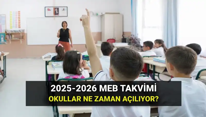 2025-2026 Eğitim Öğretim Yılı Okul Takvimi Açıklandı!